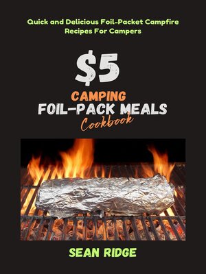 cover image of $5 Camping Foil Pack Meals Cookbook